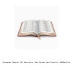 Jeremiah Chapter 45: Analysis, Key Verses and Catholic Reflection Jeremiah Chapter 45: Analysis, Key Verses and Catholic Reflection