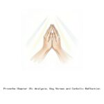 Proverbs Chapter 26: Analysis, Key Verses and Catholic Reflection